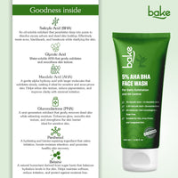 BAKE 5% AHA BHA Face Wash with 1% Mandelic Acid for Exfoliation, Brightening & Oil Control-100ml - 6