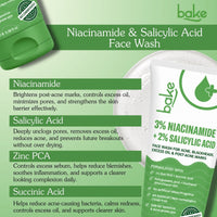 BAKE 3% Niacinamide + 2% Salicylic Acid Face Wash for Acne, Blackheads, Excess Oil & Post-Acne Marks-100ml - 4