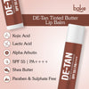 BAKE De-Tan Tinted Butter Lip Balm SPF 55 PA++++ with Kojic Acid & Alpha Arbutin – 24H Moisturization for Tanned, Dark & Pigmented Lips – 5g - 3