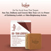 BAKE De-Tan Loofah Scrub Soap with 2% Kojic Acid & Alpha Arbutin for Tan Removal, Pigmentation, Dark Spots and Brighter Even-Toned Skin ( 100 g ) - 8
