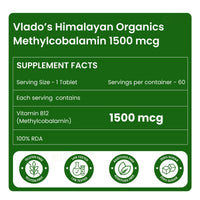 Vlado's Himalayan Organics Vitamin B12 Tablets 1500 mcg -Active form of Methylcobalamin Vitamin B12 Supplements for Men & Women- 60 Veg Tablets