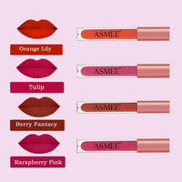 Asmee Liquid Lipstick Raspberry Pink | Tulip | Berry Fantasy | Orange Lily