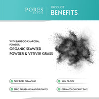 PORES Be Pure Charcoal & Seaweed Algae Gel Face Scrub With Bamboo Charcoal Powder, Organic Seaweed Powder & Vetiver Grass 100 ml