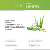 PORES Be Pure Cucumber & Aloe Vera Face Wash With Cucumber Extract, Aloe Vera & Geranium Seed Oil 100 ml