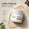 Vasl Coffee Oatmeal Body Scrub | Exfoliating Coffee & Oat Scrub for Smooth, Soft & Glowing Skin | Dead Skin Removal Body Polish 200 gm - 3