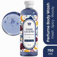 Wild Oak WildOak Dark Legend Perfume Body Wash | 750ml | for Men & Women | Premium Fragrance Shower Gel | Long-Lasting Spicy & Woody Scent | Refreshing Cleansing Body Wash for Daily Bath - 4